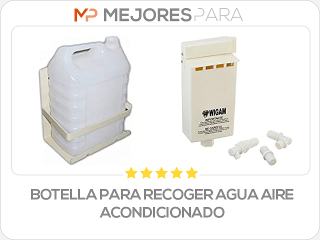 botella para recoger agua aire acondicionado