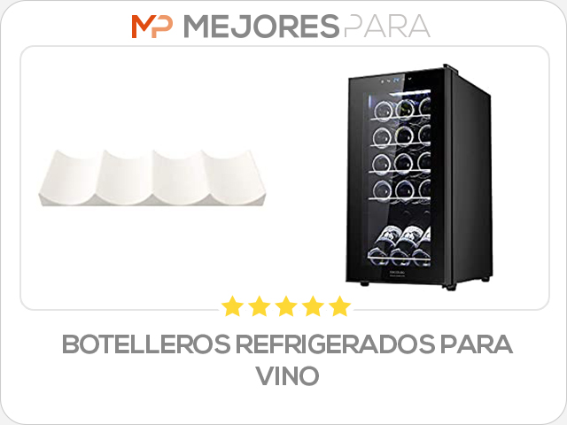 botelleros refrigerados para vino