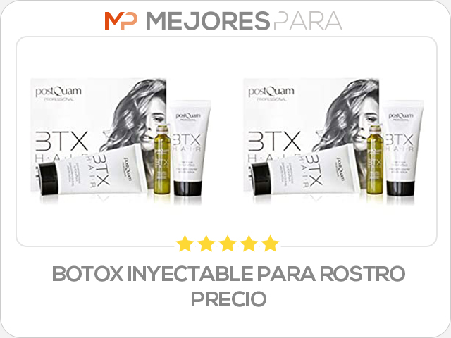 botox inyectable para rostro precio