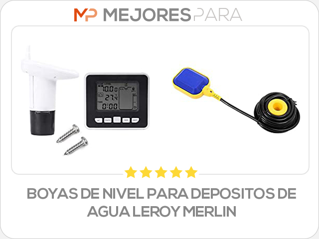 boyas de nivel para depositos de agua leroy merlin