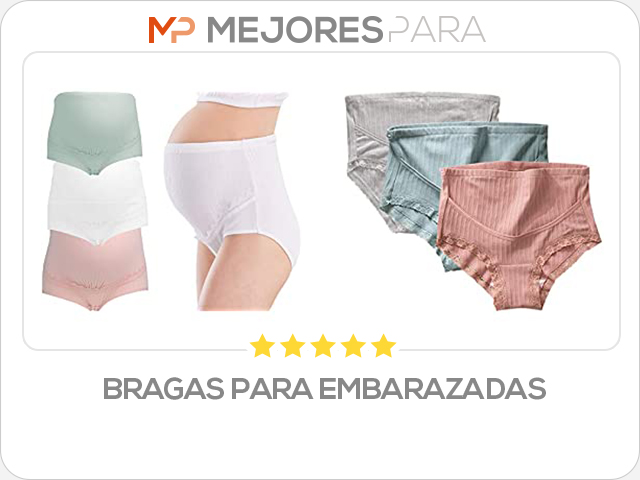 bragas para embarazadas