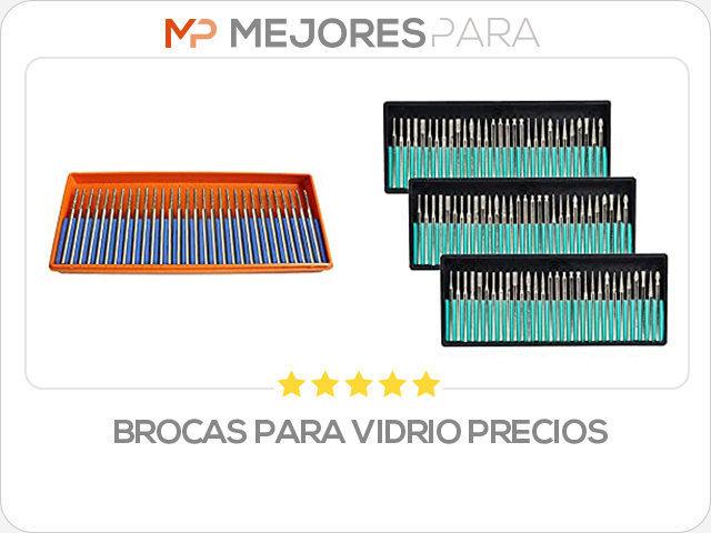 brocas para vidrio precios