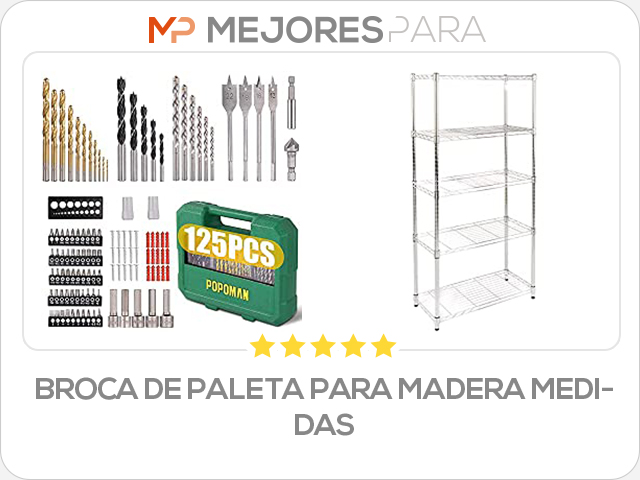 broca de paleta para madera medidas