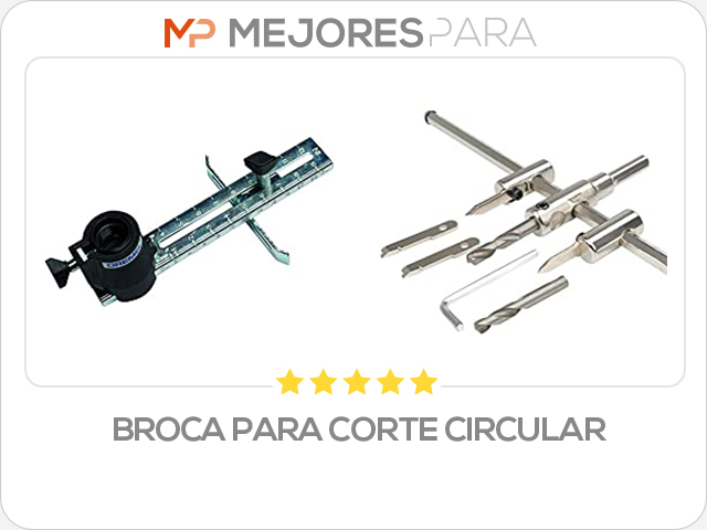 broca para corte circular