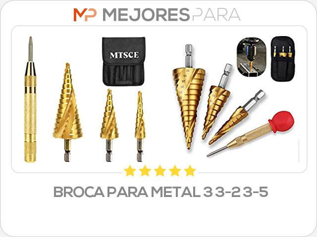 broca para metal 3 3-2 3-5