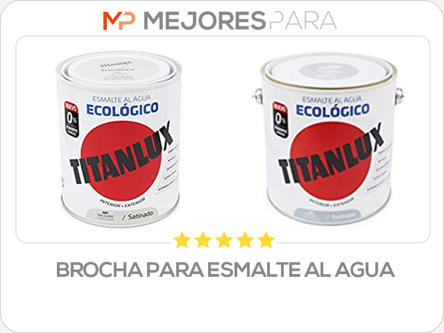 brocha para esmalte al agua