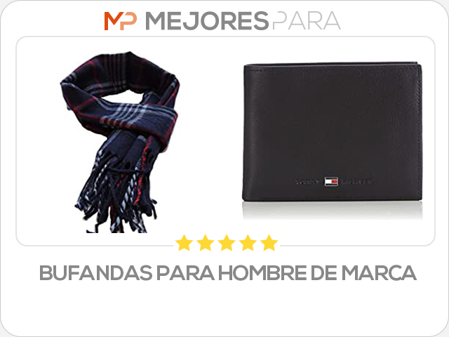 bufandas para hombre de marca