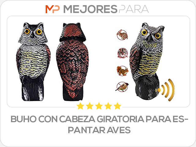 buho con cabeza giratoria para espantar aves