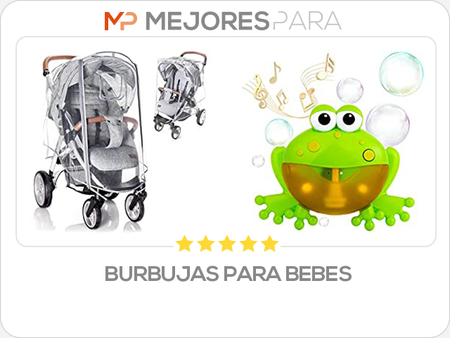 burbujas para bebes