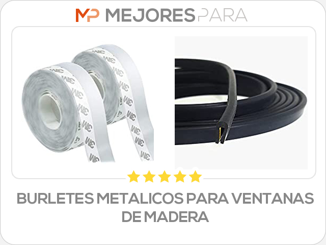 burletes metalicos para ventanas de madera