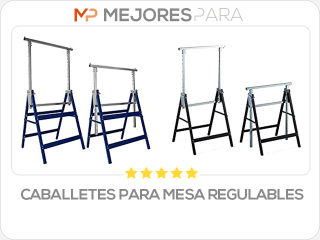 caballetes para mesa regulables