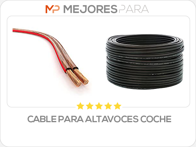 cable para altavoces coche