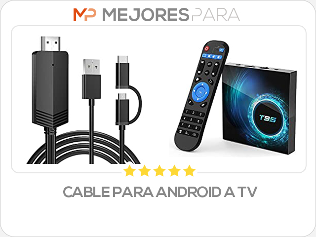 cable para android a tv