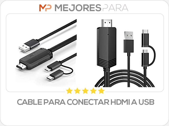 cable para conectar hdmi a usb