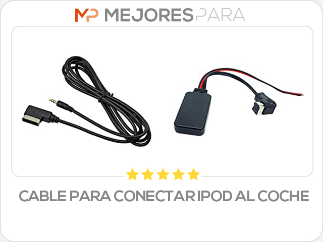 cable para conectar ipod al coche