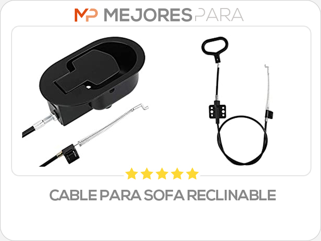 cable para sofa reclinable