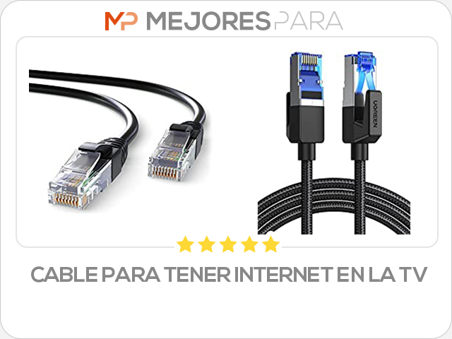 cable para tener internet en la tv