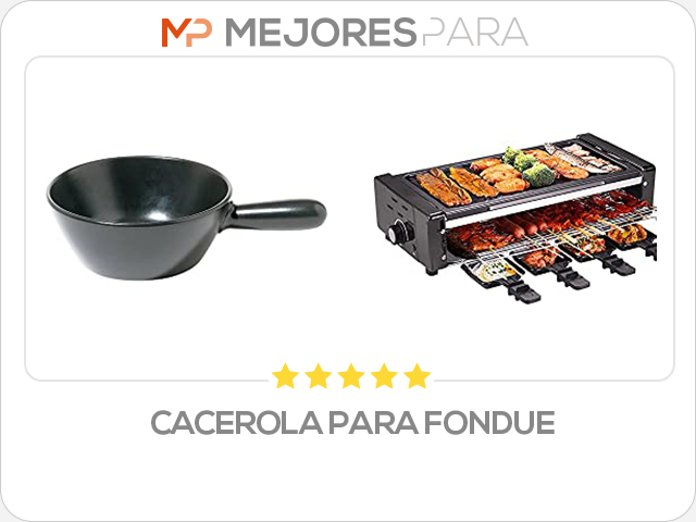 cacerola para fondue