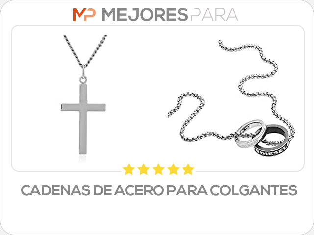 cadenas de acero para colgantes