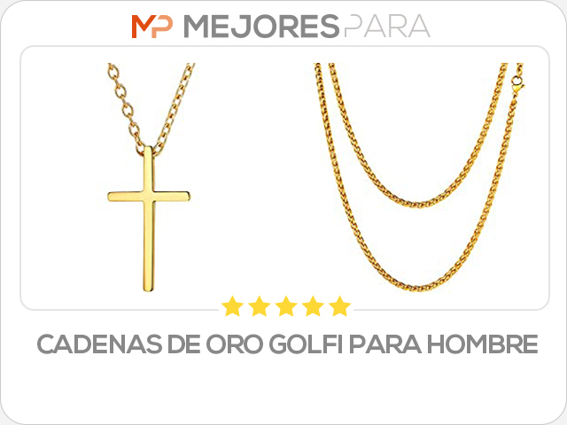 cadenas de oro golfi para hombre