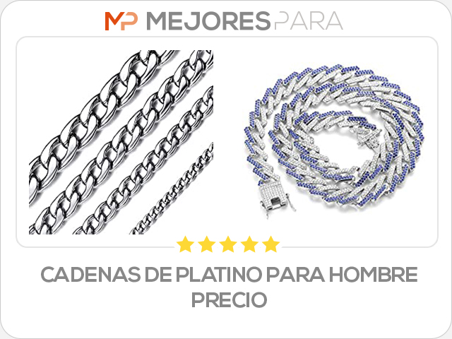 cadenas de platino para hombre precio