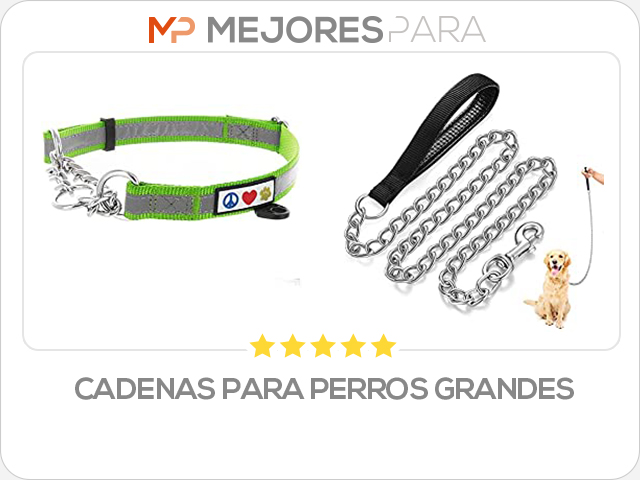 cadenas para perros grandes