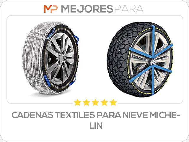 cadenas textiles para nieve michelin