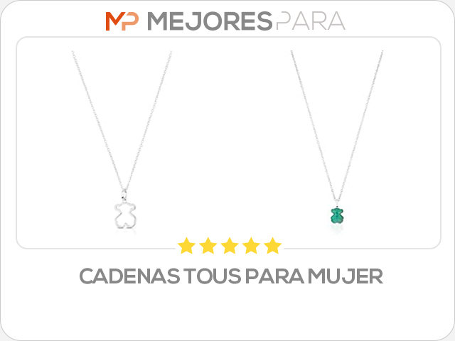 cadenas tous para mujer