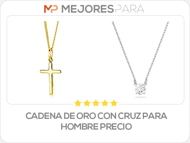 cadena de oro con cruz para hombre precio