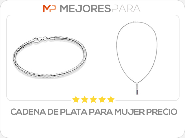 cadena de plata para mujer precio