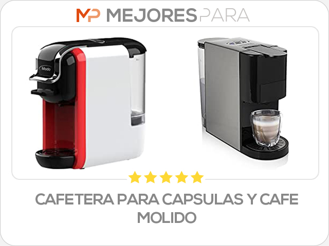 cafetera para capsulas y cafe molido