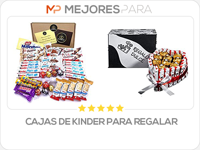 cajas de kinder para regalar