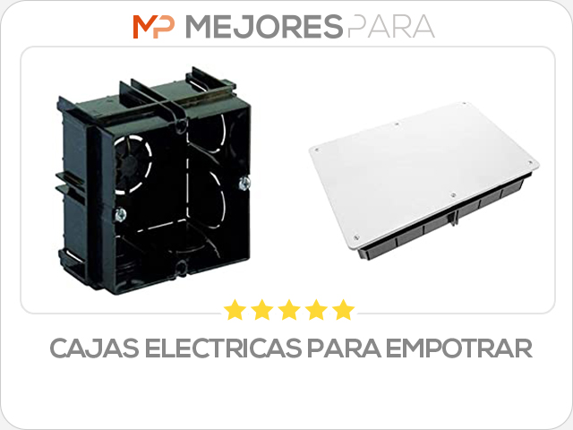 cajas electricas para empotrar