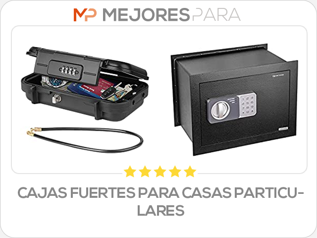 cajas fuertes para casas particulares