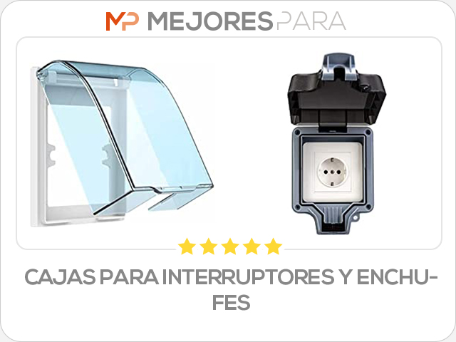 cajas para interruptores y enchufes