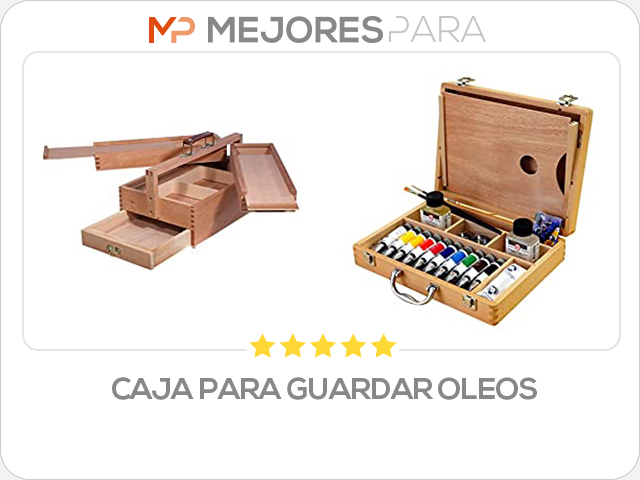 caja para guardar oleos