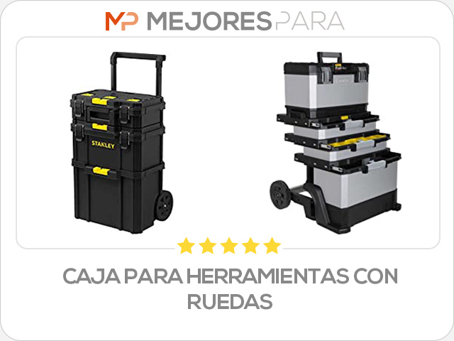 caja para herramientas con ruedas