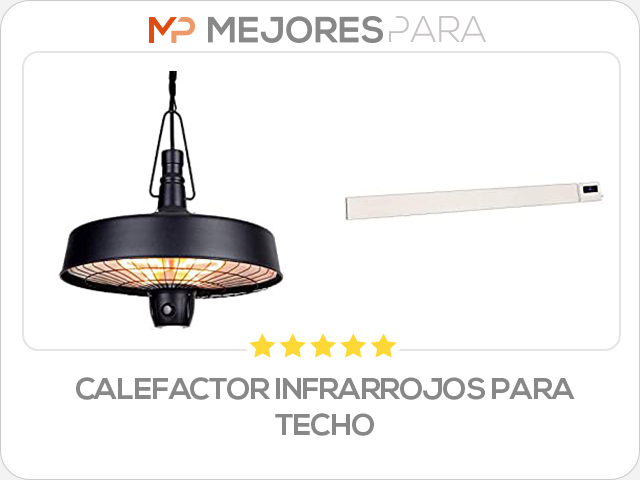 calefactor infrarrojos para techo