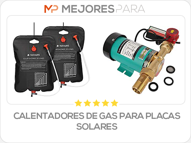 calentadores de gas para placas solares