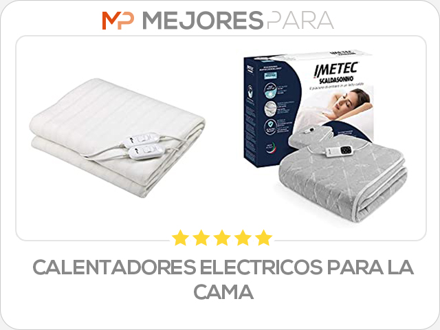 calentadores electricos para la cama