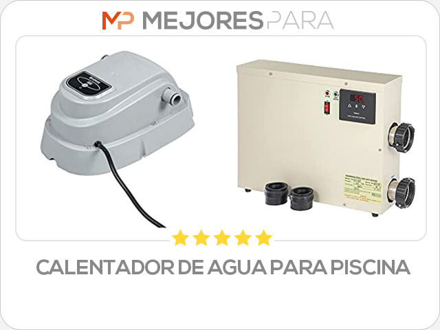 calentador de agua para piscina