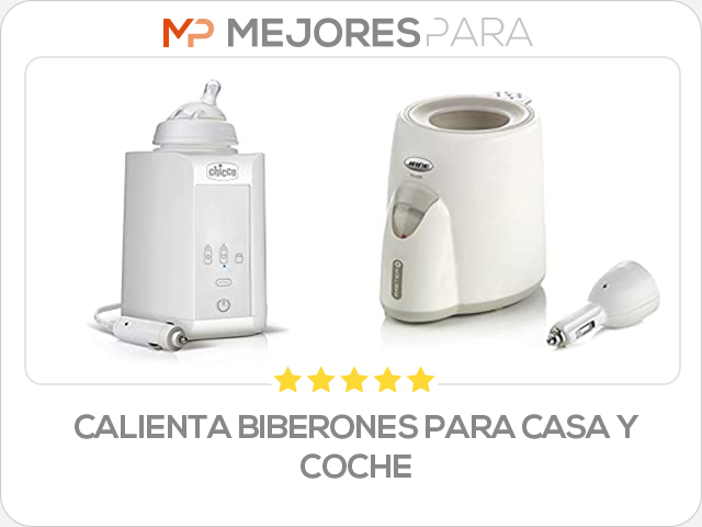 calienta biberones para casa y coche