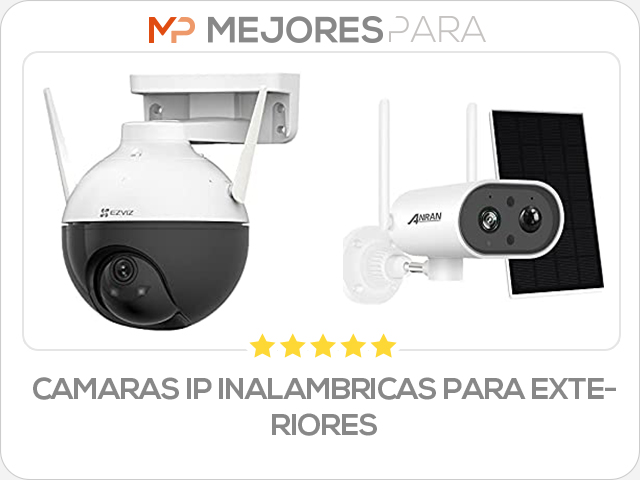 camaras ip inalambricas para exteriores