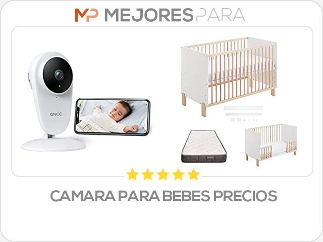 camara para bebes precios