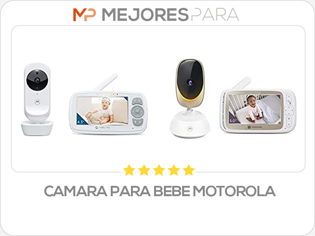 camara para bebe motorola