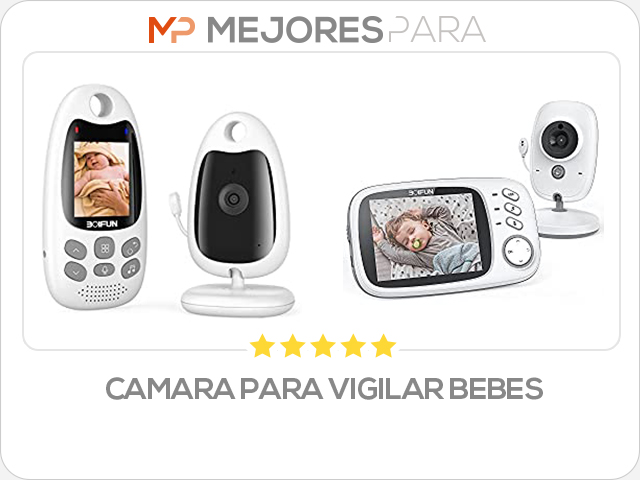 camara para vigilar bebes