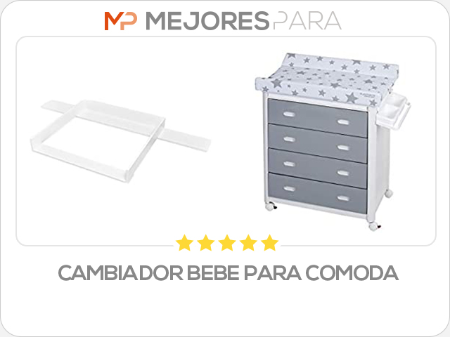 cambiador bebe para comoda