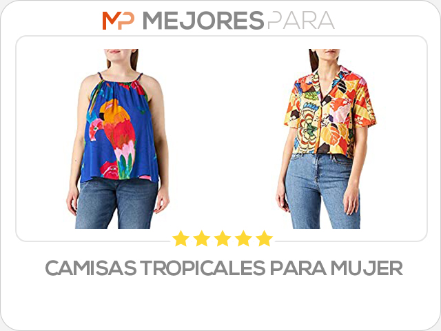 camisas tropicales para mujer