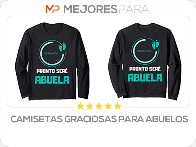 camisetas graciosas para abuelos