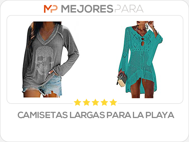 camisetas largas para la playa